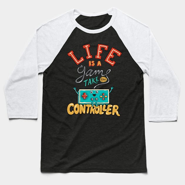 Life is a game Baseball T-Shirt by coffeeman